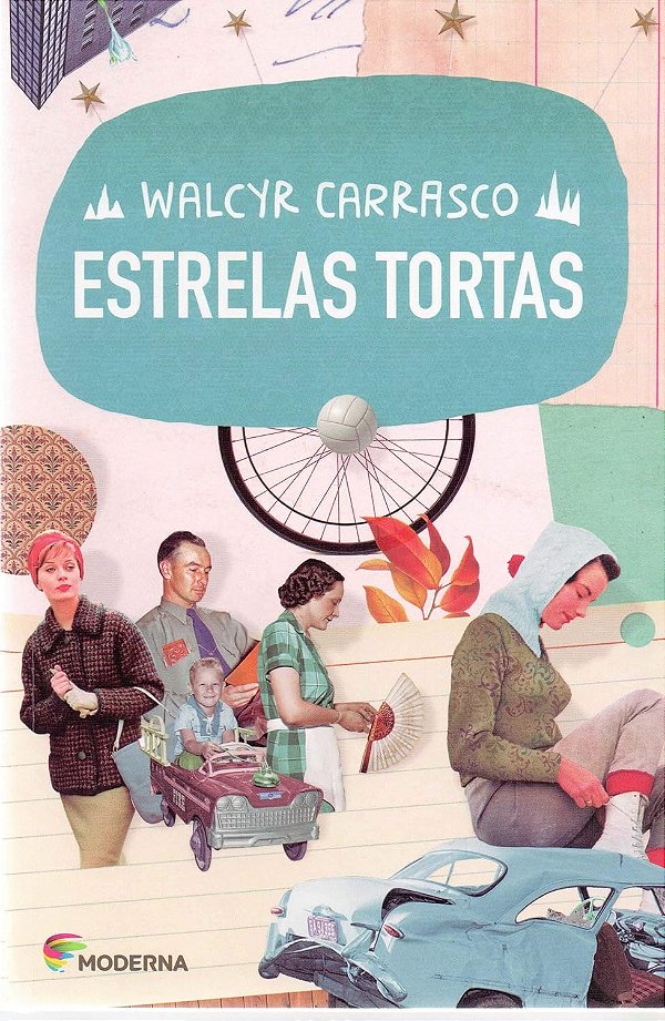 Estrelas tortas - Editora Moderna