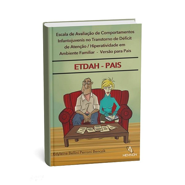Escala de avaliação de comportamentos infantojuvenis no TDAH / Hiperatividade em ambiente familiar