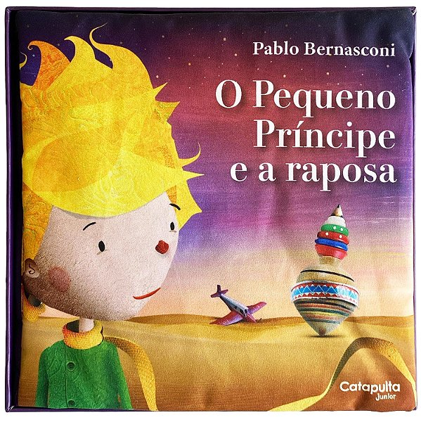 O pequeno príncipe e a raposa - Catapulta