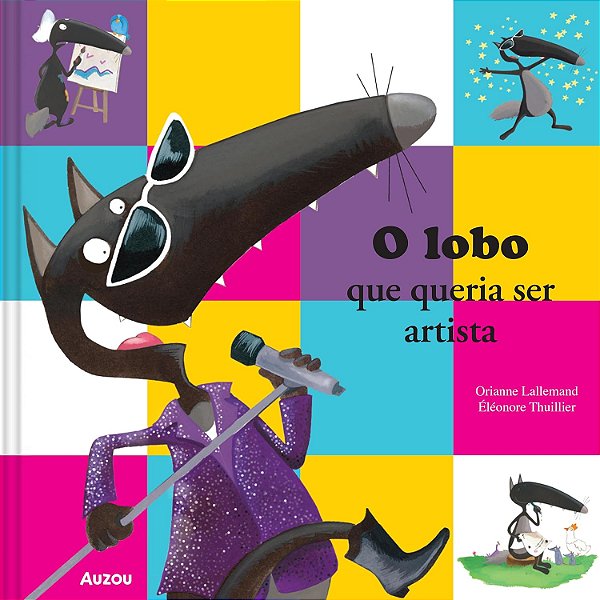 O lobo - que queria ser artista - Catapulta