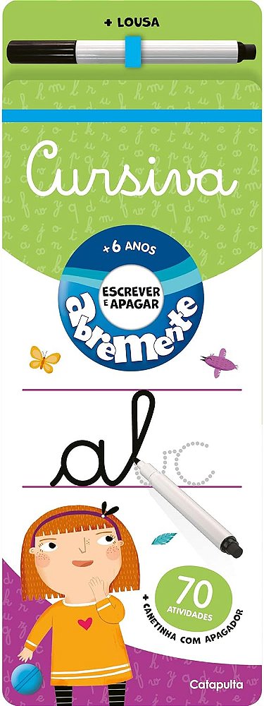 Abremente escrever e apagar: Cursiva - Catapulta