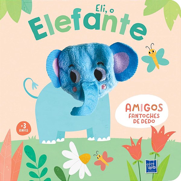 Amigos fantoches de dedo - Eli, o elefante - Catapulta