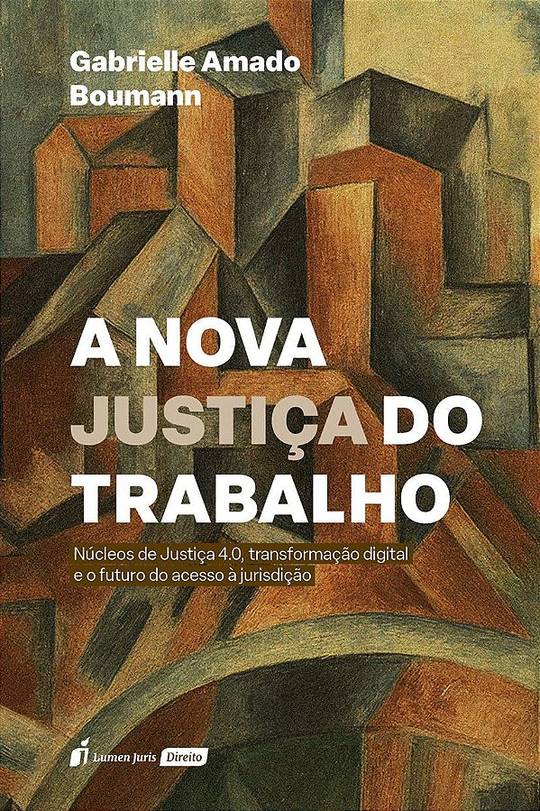 A Nova Justiça do Trabalho