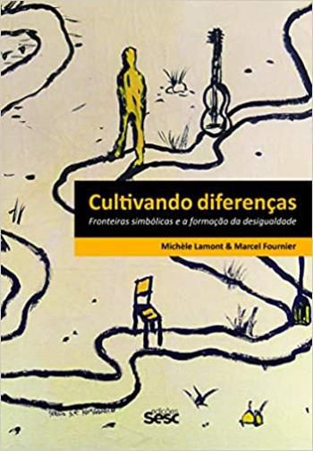 Cultivando diferenças: Fronteiras simbólicas e a formação da desigualdade