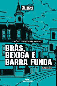 BRAS, BEXIGA E BARRA FUNDA