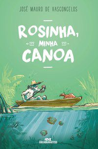 ROSINHA, MINHA CANOA (COMEMORATIVO)