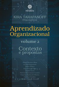 Aprendizado organizacional – Volume 2: