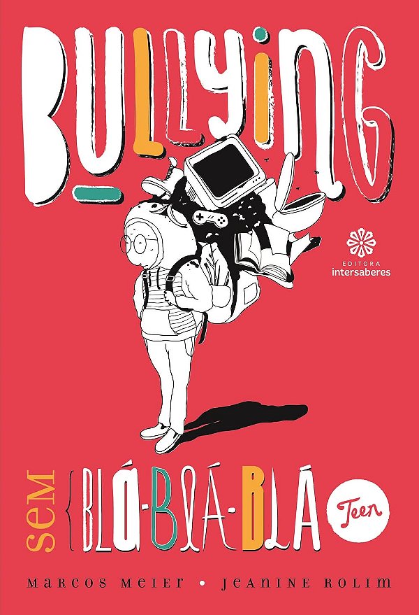 Bullying sem blá-blá-blá teen