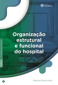 Organização estrutural e funcional do hospital