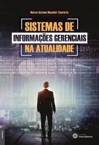 Sistemas de informações gerenciais na atualidade