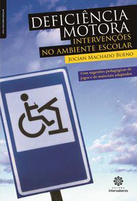 Deficiência motora: intervenções no ambiente escolar