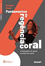 Fundamentos de regência coral
