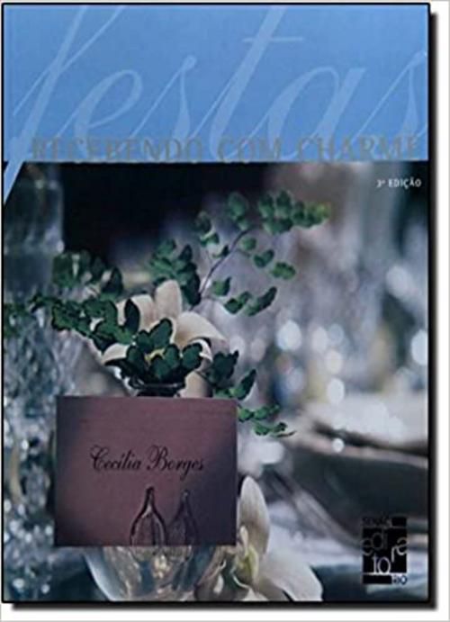 Festas - Recebendo com Charme