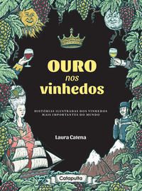 Ouro nos Vinhedos - Capa Dura