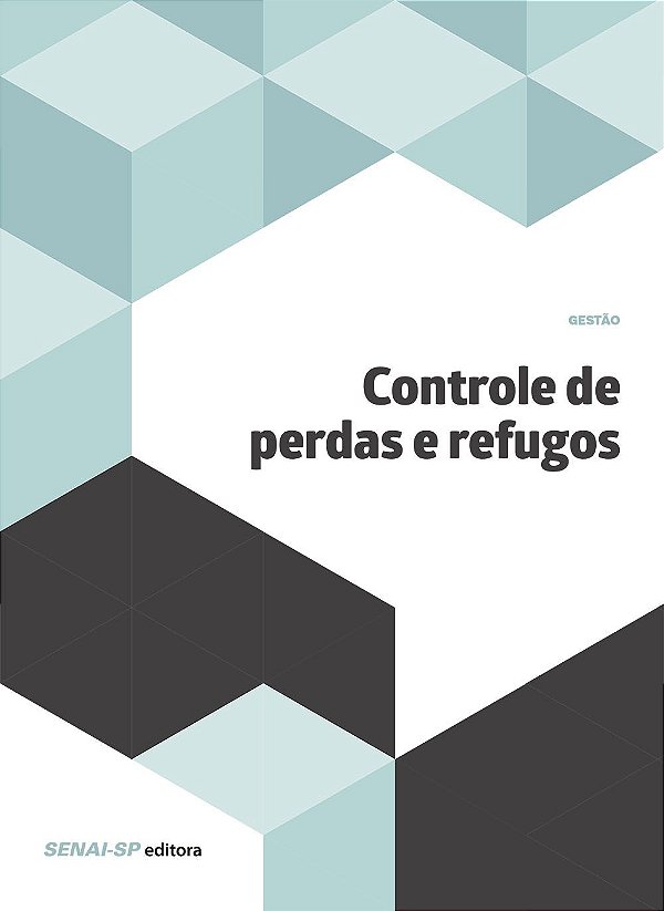 Controle de Perdas e Refugos - Coleção Gestão