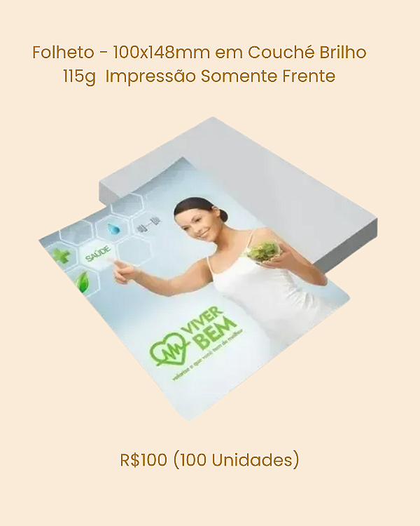 Folheto - 100x148mm em Couché Brilho 115g Impressão Somente Frente (100 Unidades)