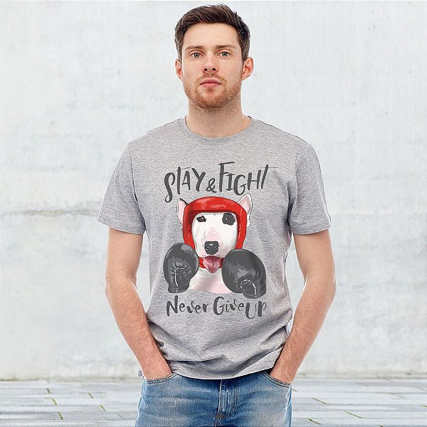 Camiseta Stay e Fight - Never Give Up