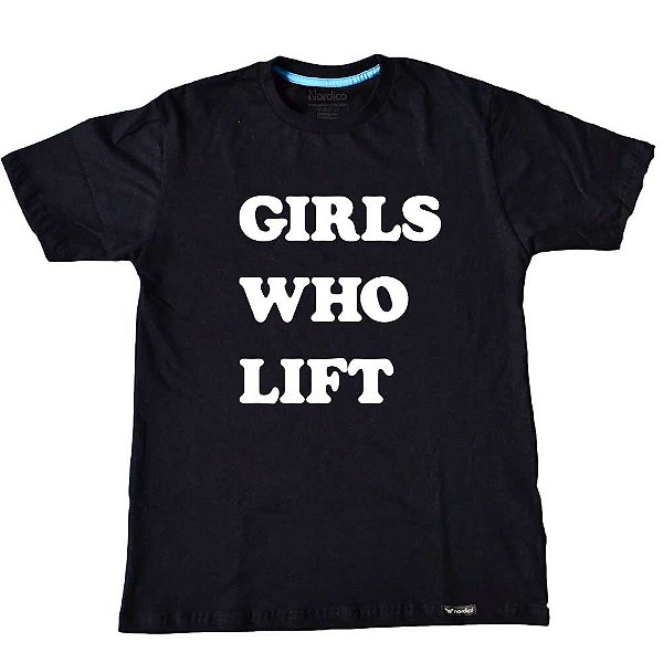Camiseta Girls Who Lift Preto