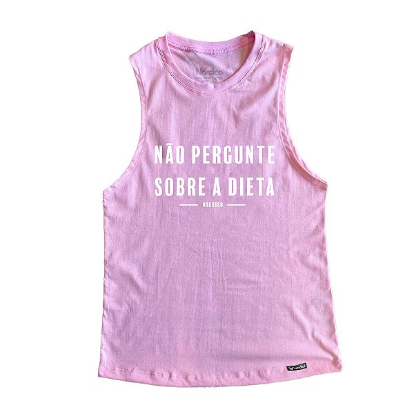 Regatão Não Pergunte da Dieta Rosa Algodão