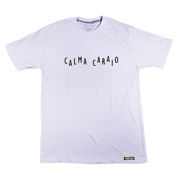 Camiseta Calma Caraio