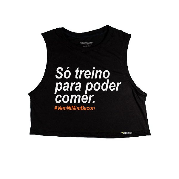 Cropped Só treino para poder comer