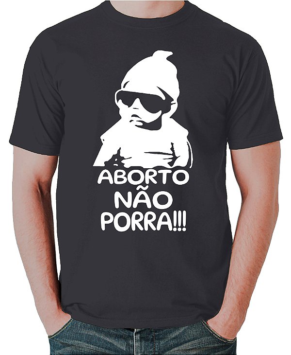 Camiseta Bebê Foda! Anti-Aborto