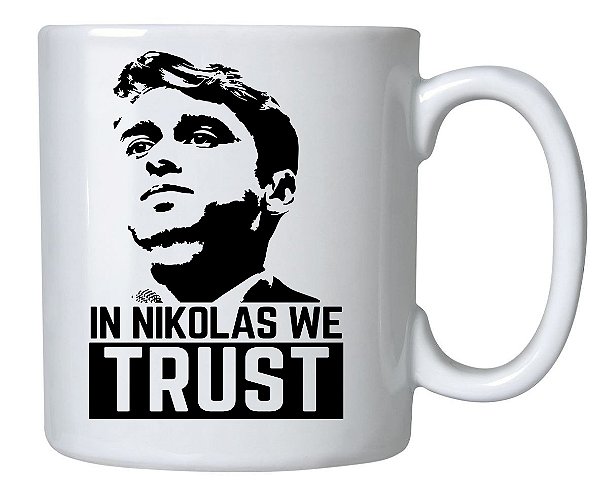 Caneca In Nikolas We Trust