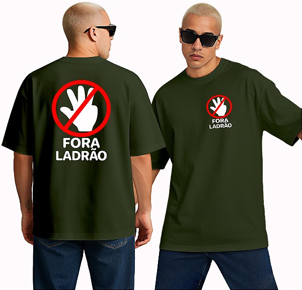 Camiseta Oversized Fora Ladrão!