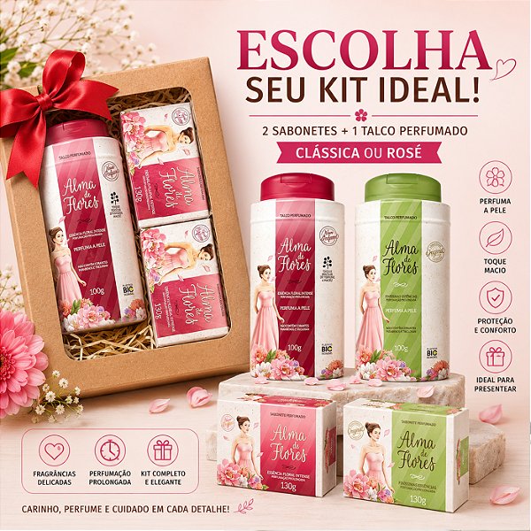 Kit Presente Alma de Flores Feminino 2 Sabonetes 130g + Talco 100g | Clássica ou Rosé | Mães Namorada