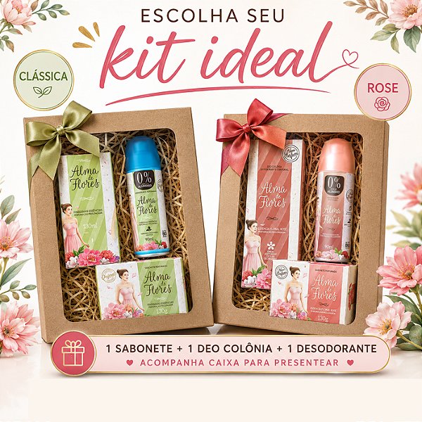 Kit Presente Alma de Flores Clássica ou Rose | Deo Colônia 120ml + Desodorante 90ml + Sabonete 130g + Caixa Presente