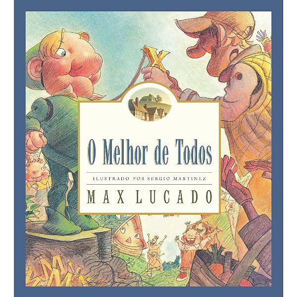 O Melhor de Todos, Max Lucado #Exclusivo100Cristão #20AnosDe100%
