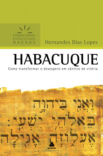 Habacuque - Série Comentários Expositivos, Hernandes D. Lopes - Hagnos