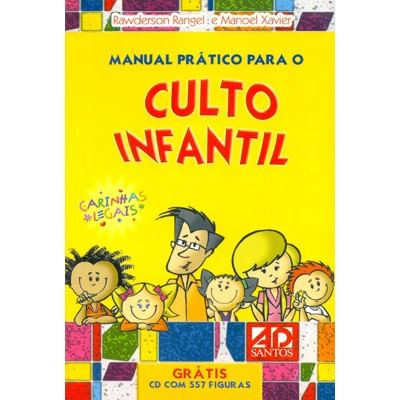 Manual Prático Para o Culto Infantil Volume 1, Rawderson Rangel - AD Santos