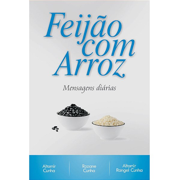 Feijão com Arroz - Bello