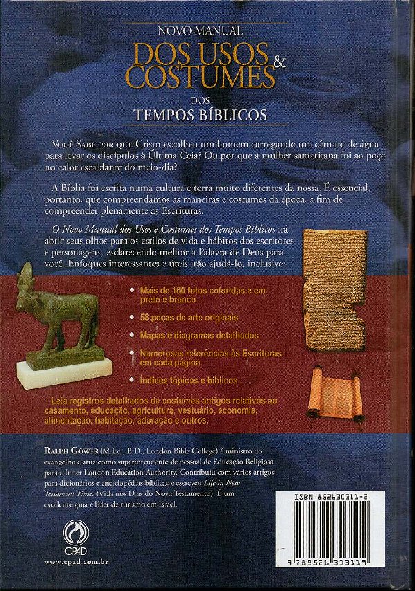Novo Manual dos Usos e Costumes dos Tempos Biblicos, Ralph Gower - CPAD