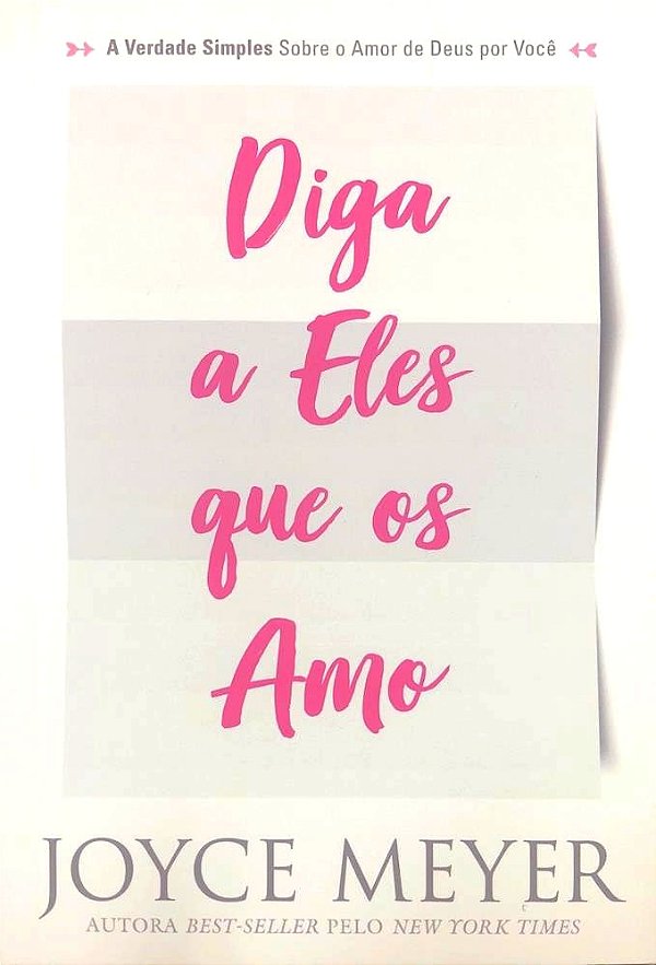 Diga a Eles que os Amo, Joyce Meyer - Bello