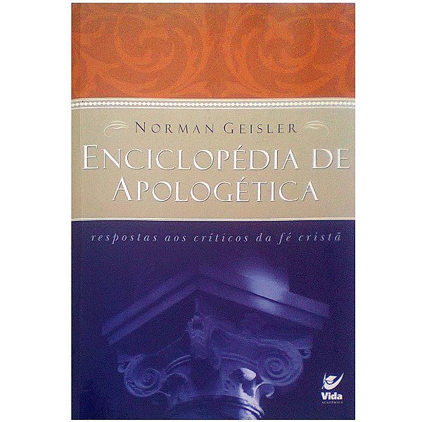 Enciclopédia de Apologética, Norman Geisler - Vida