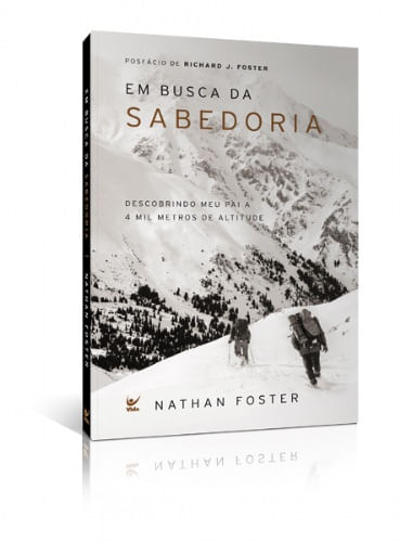 Em Busca da Sabedoria, Nathan Foster - Vida #20AnosDe100%
