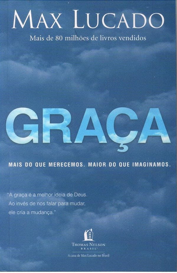 Graça, Max Lucado - Thomas Nelson