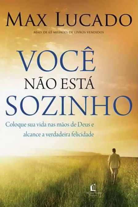 Você Não Está Sozinho, Max Lucado - Thomas Nelson