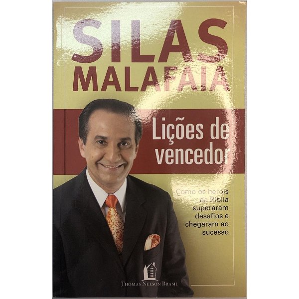 Lições de Vencedor, Silas Malafaia - Thomas Nelson