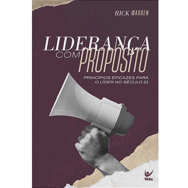 Liderança Com Propósitos, Rick Warren - Vida #20AnosDe100%