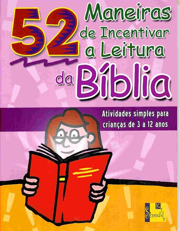 52 Maneiras de Incentivar a Leitura da Bíblia