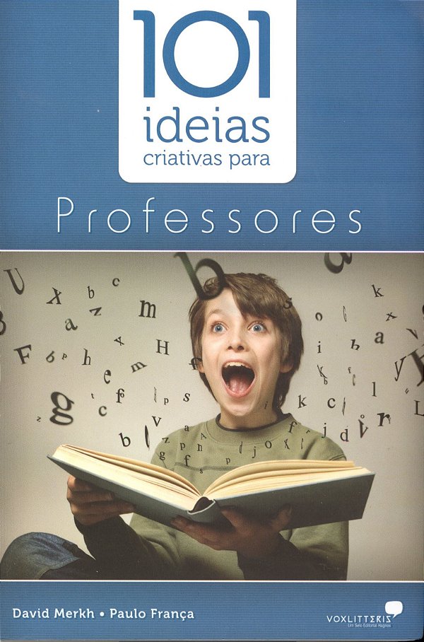 101 Ideias Criativas Para Professores, David J Merkh - Vox Litteris