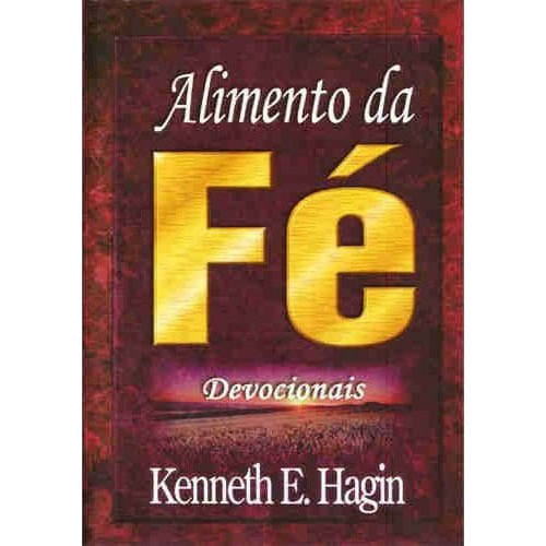 Alimento da Fé, Kenneth E Hagin - Graça