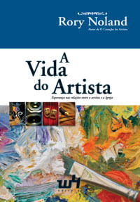 A Vida do Artista, Rory Noland - Editora W4