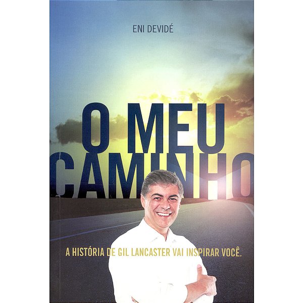 O Meu Caminho, Eni Devidé