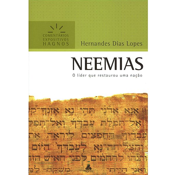 Neemias - Série Comentários Expositivos, Hernandes D. Lopes - Hagnos