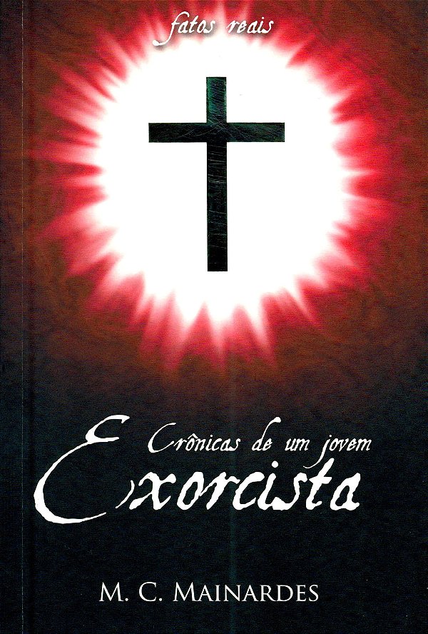Crônicas de um Jovem Exorcista, M. C. Mainardes - Pão Diário