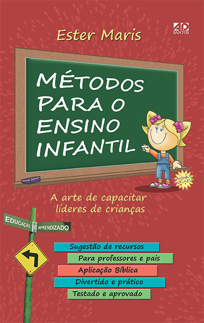 Métodos para o Ensino Infantil, Ester Maris - AD Santos